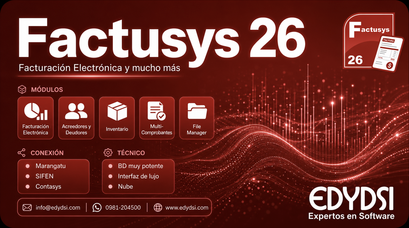 FACTUSYS 26 — Facturación Electrónica y mucho más
