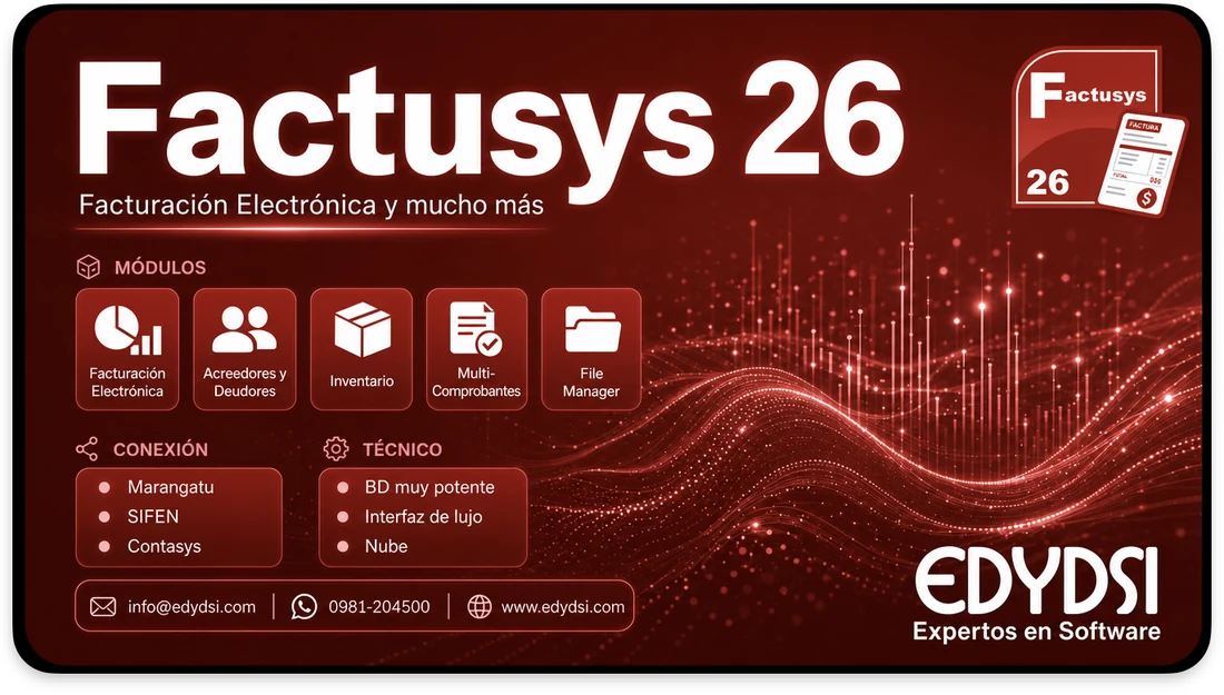 FACTUSYS 26 · Facturación Electrónica y mucho más